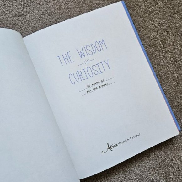 The Wisdom of Curiosity from Astria Senior Living - Hardcover - Picture 5 of 10